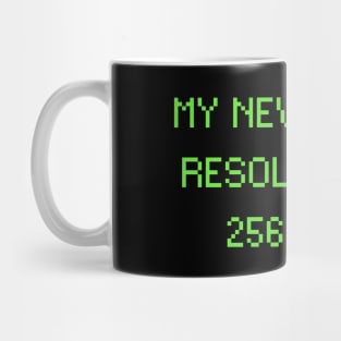 My New Year's Resolution is 256 x240 Mug